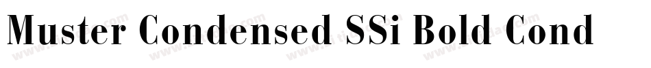 Muster Condensed SSi Bold Condensed字体转换